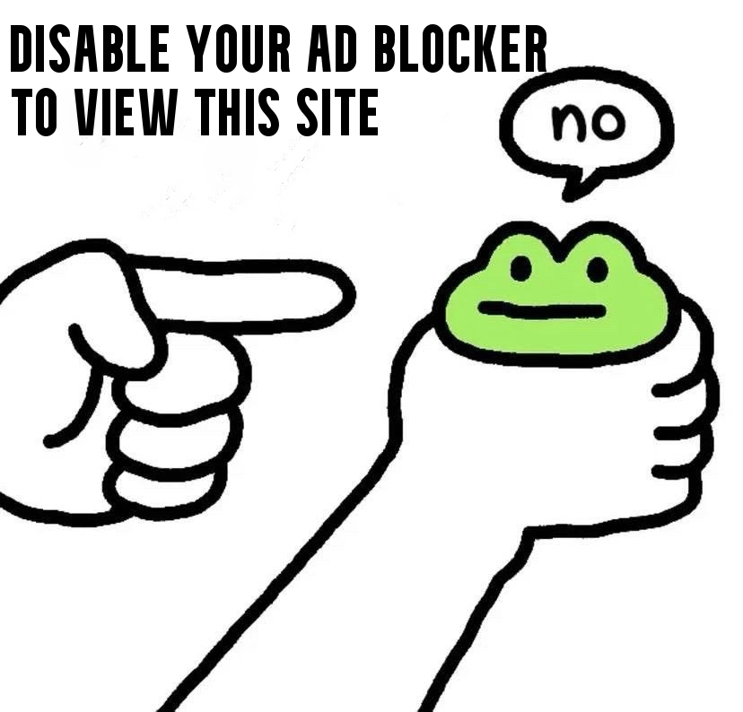 small frog being squeezed in a hand with another hand pointing at it-the big caption says 'Disable your ad blocker to view this site' and the word balloon from the frog says 'NO'